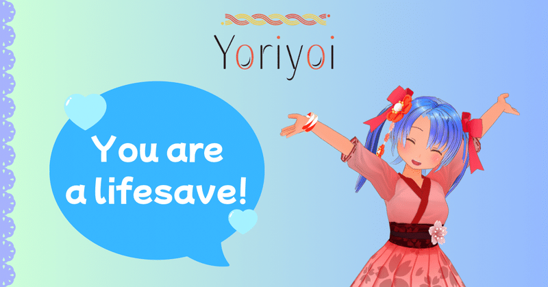 You’re a lifesaver!