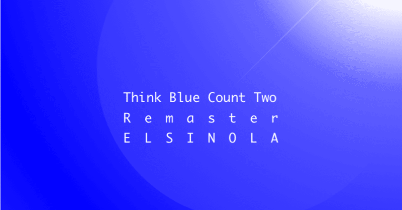 Think Blue Count Two の蛇足