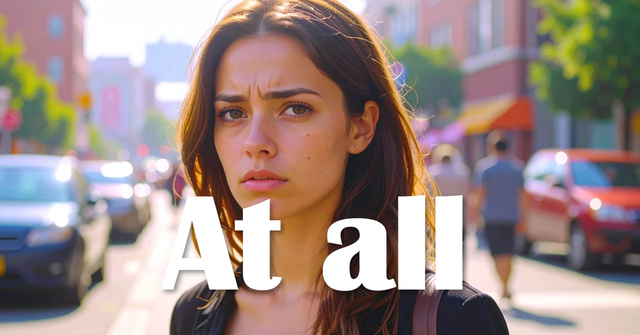 「at all」の正しい使い方 #英語の表現力を磨く｜シロクマのAloha!世界探究