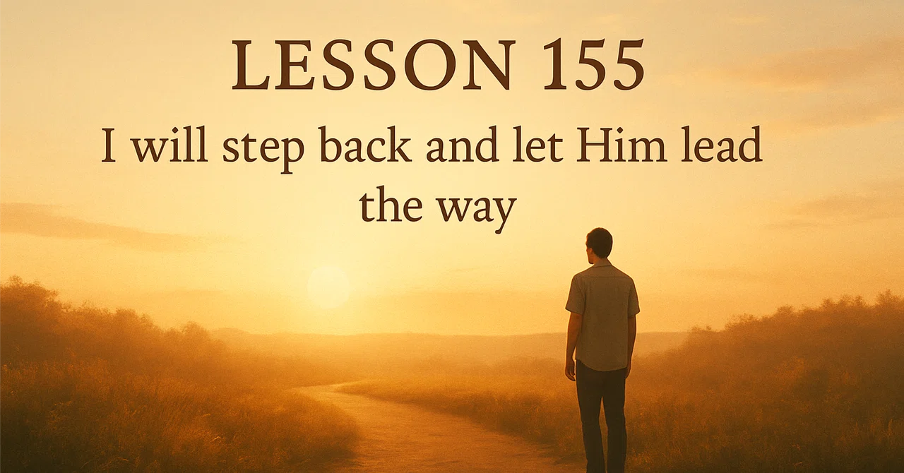 Lean Back And Let Him Lead