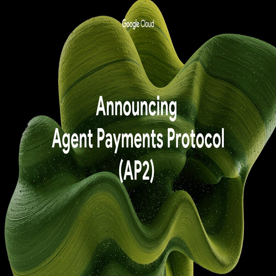 Google - AP2 (Agent Payments Protocol): 来るべきAIコマース時代の