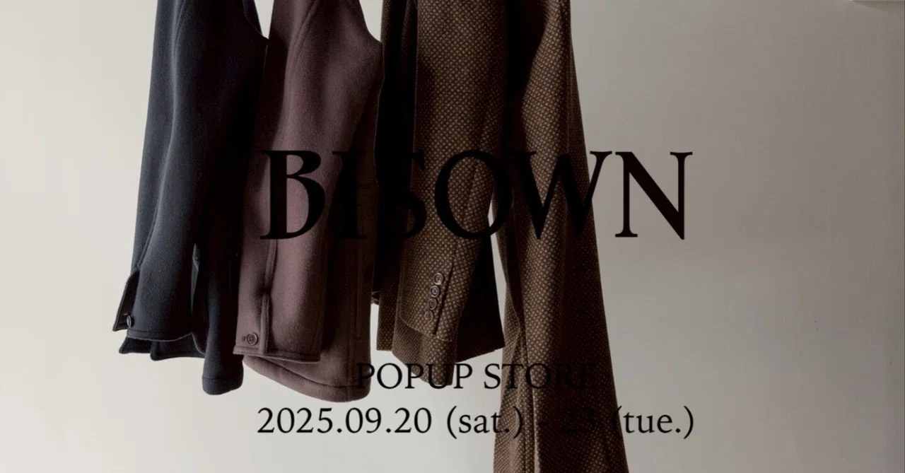 BISOWN POPUP STORE｜西田 新大