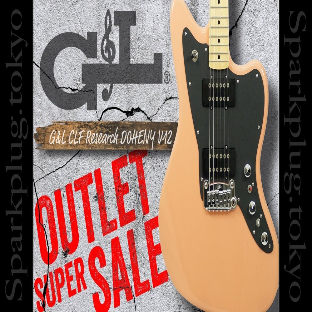 G&L祭り！USAメイドの「CLF Research DOHENY V12」がアウトレット超