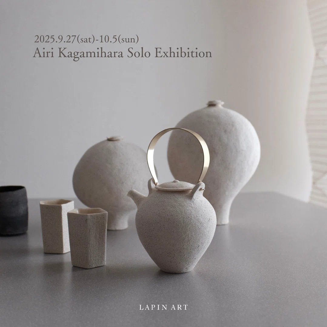 鏡原愛莉 個展 Airi Kagamihara Solo Exhibition｜LAPIN ART GALLERY