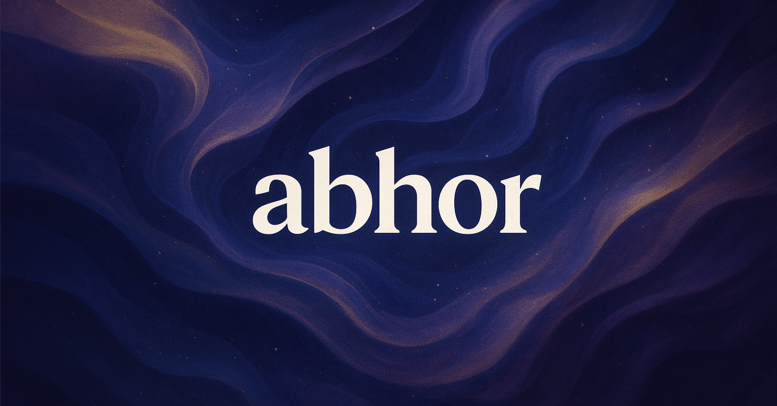 abhor の意味｜語源・発音・共起語まとめ｜英語垢