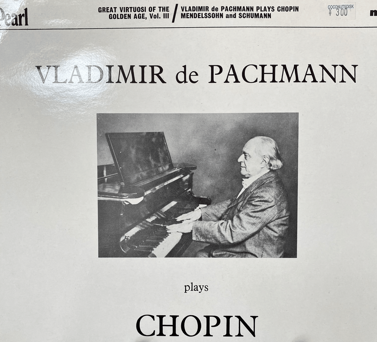 ヴラディミール・ド・パハマン　録音全集　vladimir de pachmann ヴラディミール・ド・パハマン 録音全集 vladimir de pachmann