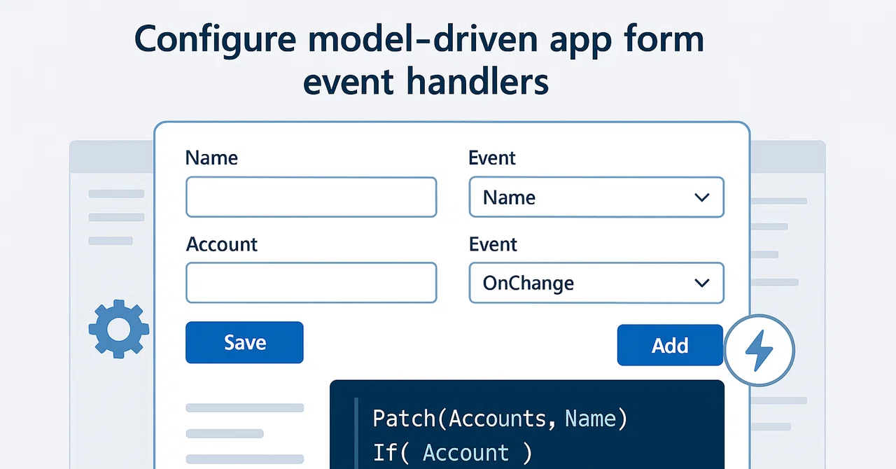 [MS Document 09/20 Update] Configuring form event handlers in model ...