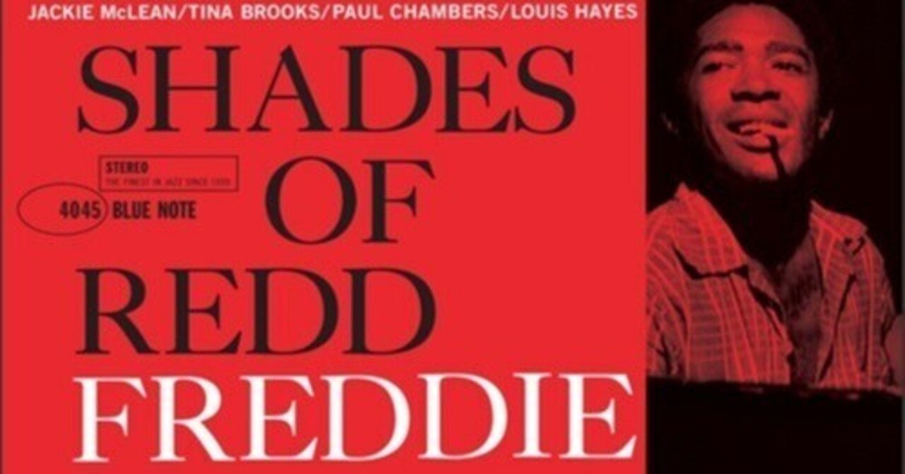 Freddie Redd Quintet / Shades Of Redd｜Muted Silence