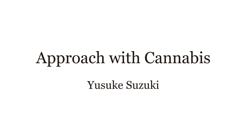 【セルフクラウドファンディング】
写真集『Approach with Cannabis』【予約開始のお知らせ】