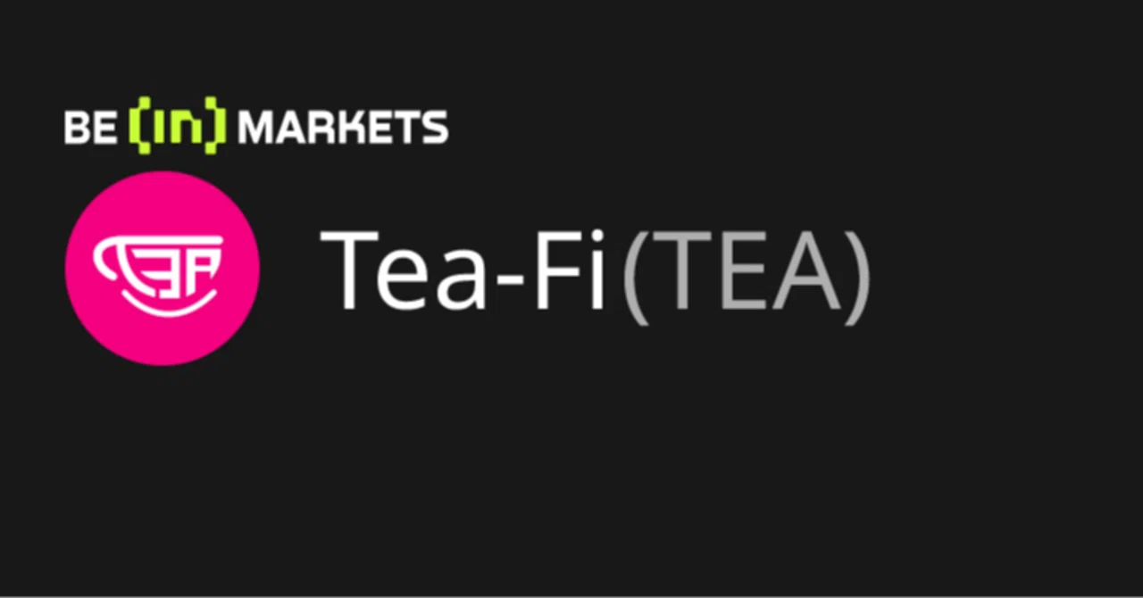 【Tea-Fi】複数チェーン対応の次世代DeFiプラットフォーム｜itsuka369