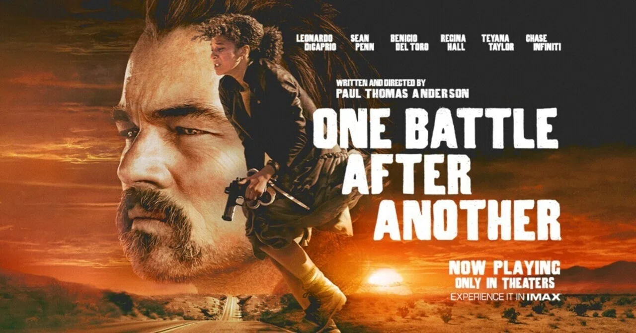オススメ映画「ワン・バトル・アフター・アナザー」～宣伝は無視して