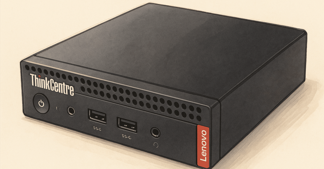 ThinkCentre M75q Tiny Gen 5 購入レビュー｜ころは