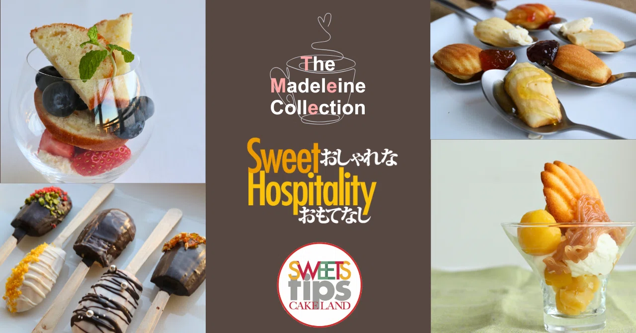 マドレーヌをつかってワンランク上のおもてなしを Madeleine