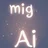 mig AI