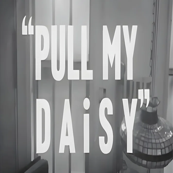 Pull My Daisy』（1959）ロバートフランクとケルアックの短編映画 in