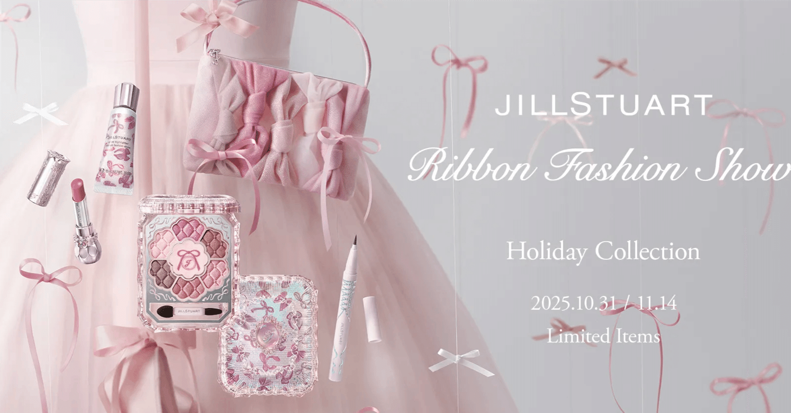 JILL STUART]リボンファッションショー｜ちょっといいプレゼント探し