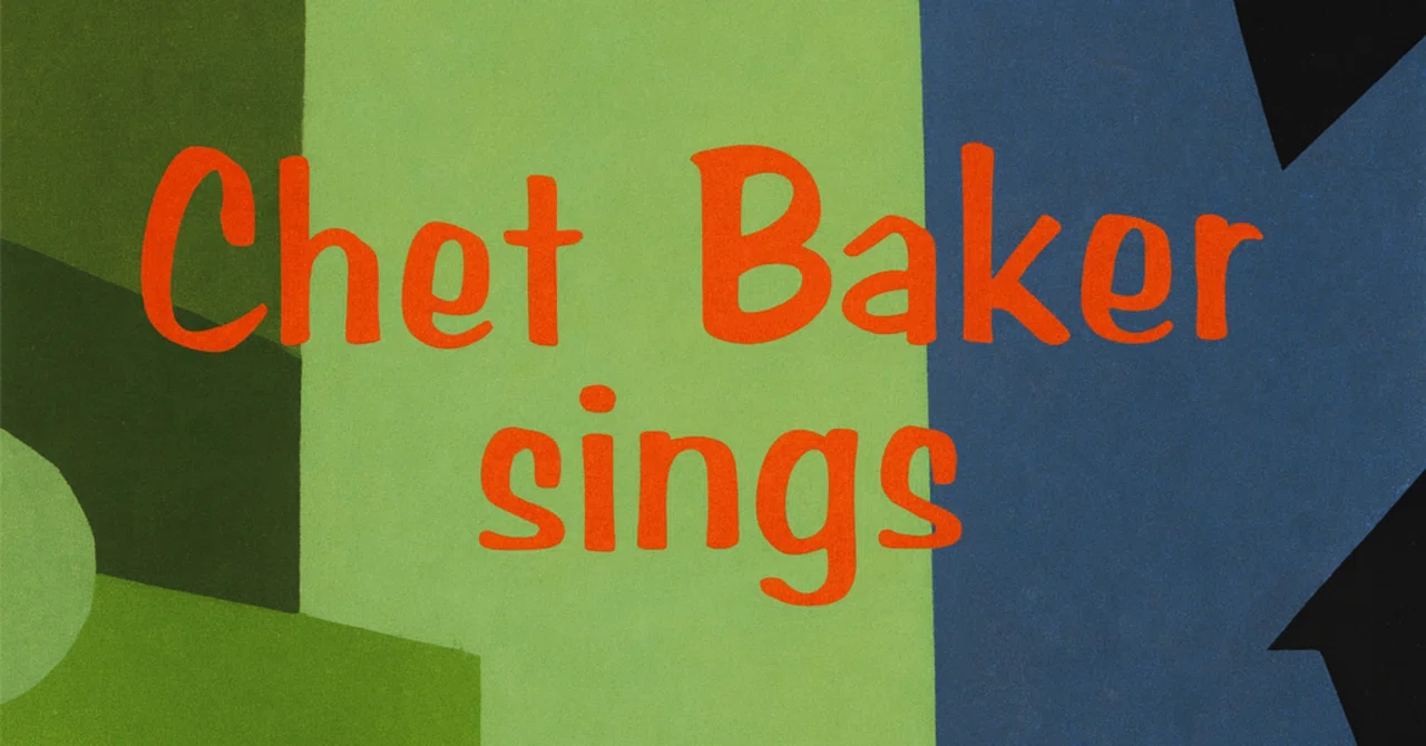 Chet Baker sings』 チェット・ベイカーがあなたの目の前で歌ってくれ