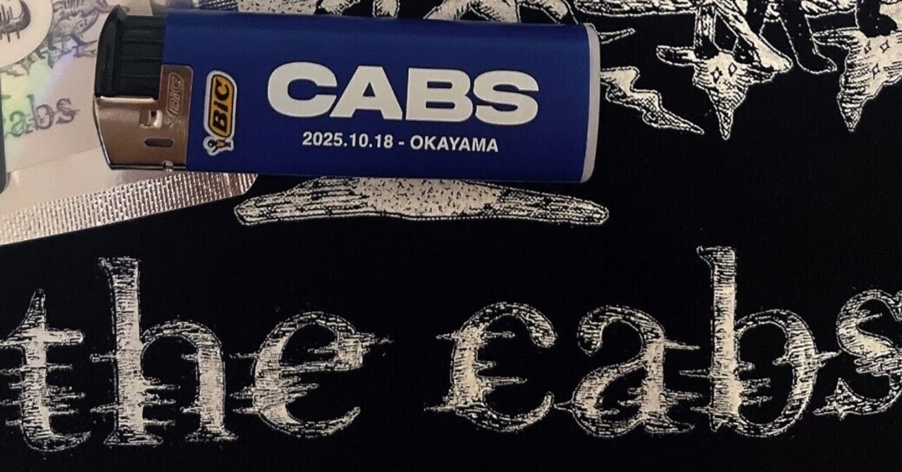 the cabs tour 2025 “再生の風景” 2025/10/18 岡山 (記録 感想 日記 the cabs tour 2025 “再生の風景” 2025/10/18 岡山 (記録 感想 日記