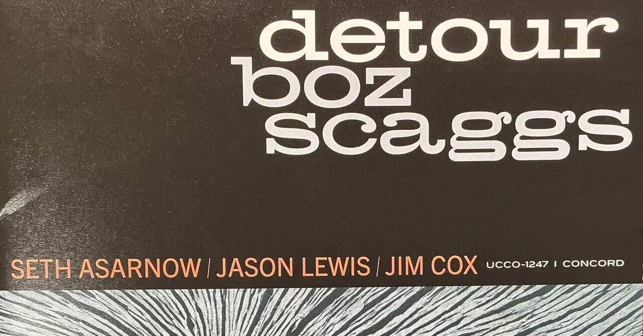 Boz Scaggs】『Detour』を聴いて～静かな寄り道のおわりに｜みやた たすく