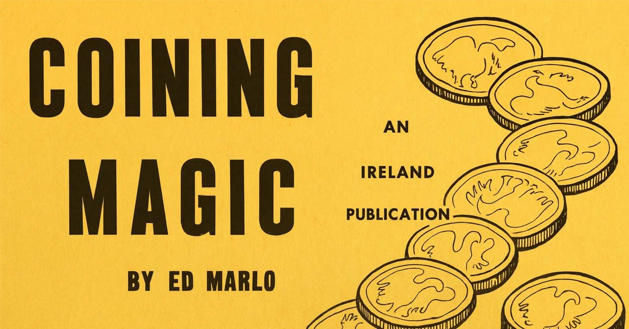 COINING MAGIC by ED MARLO｜Wizard