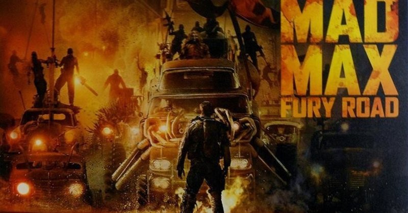 マッドマックス 怒りのデス ロードが好きだ こまめ note