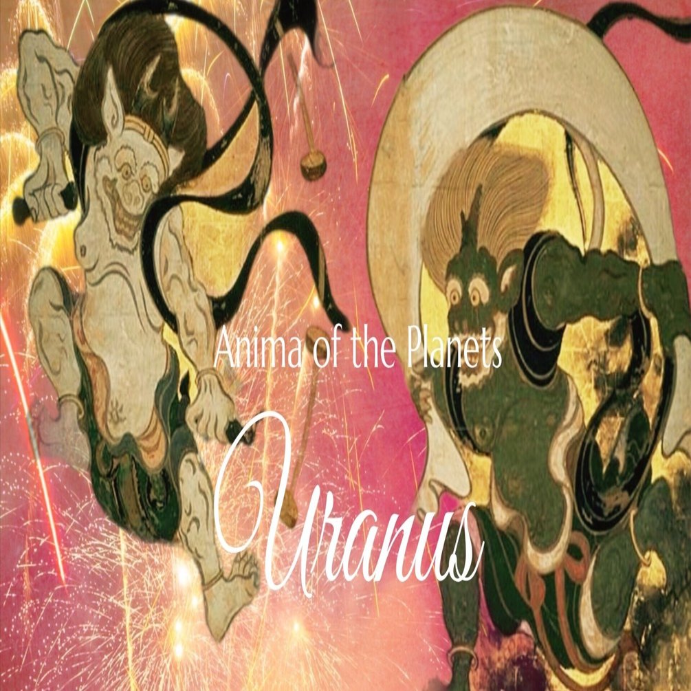 Anima of the Planets：Uranus（天王星） — 自由を切り拓く、変革の星