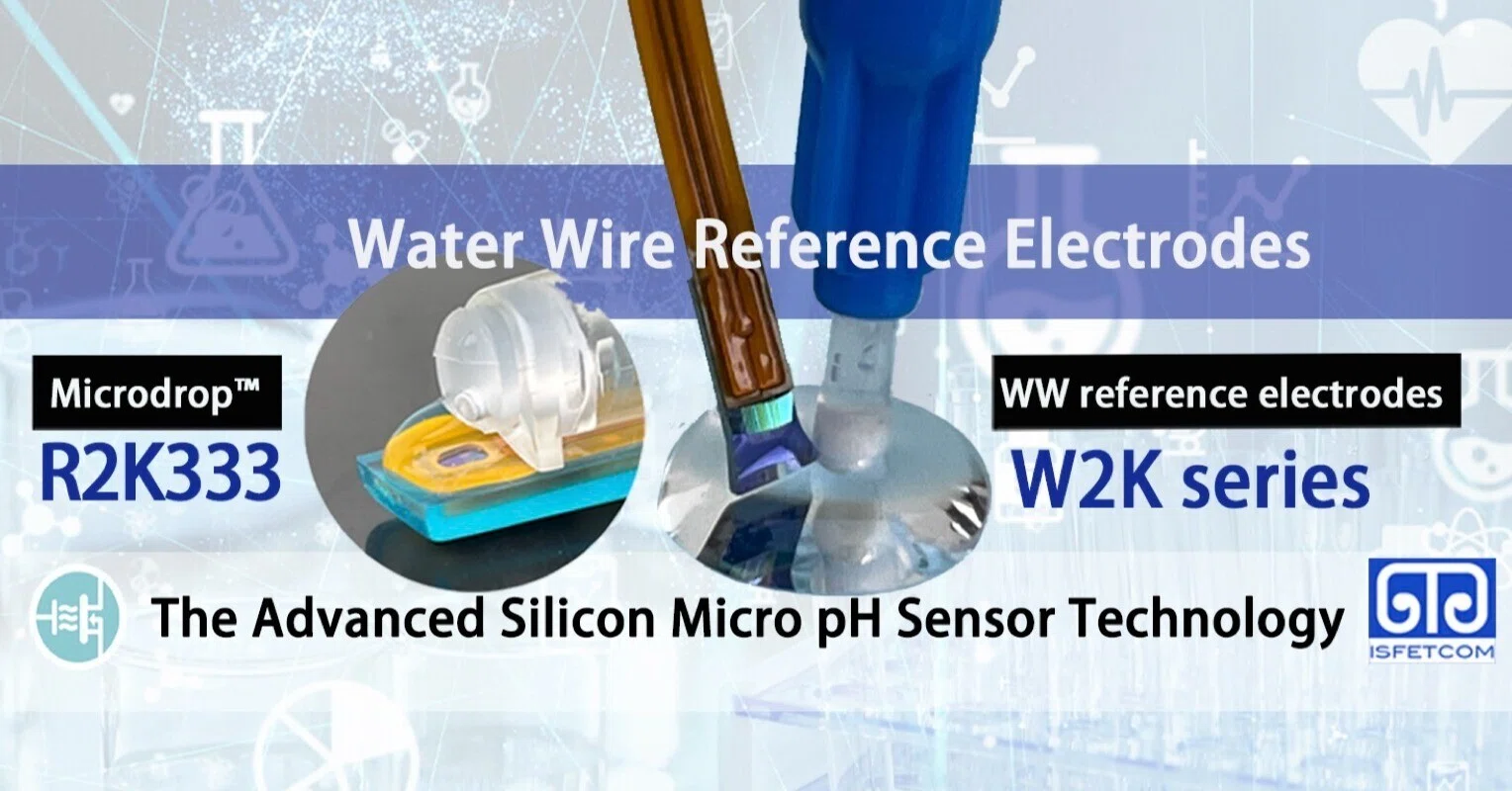 Water Polar比較電極”とISFET-pH計測関連新着情報｜ITO.ISFETCOM
