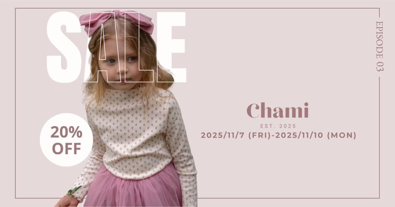 Chami 秋のセール開催🫧 全商品20%OFF
