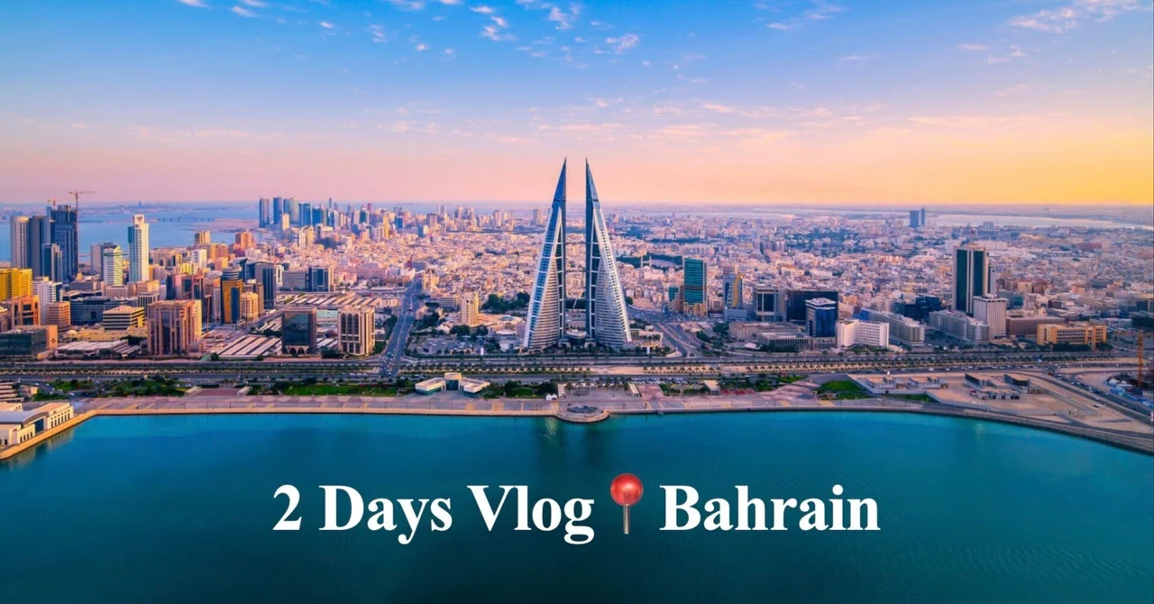 🇧🇭 Bahrain in 2 Days: A Journey Through 4,000 Years of History and ...
