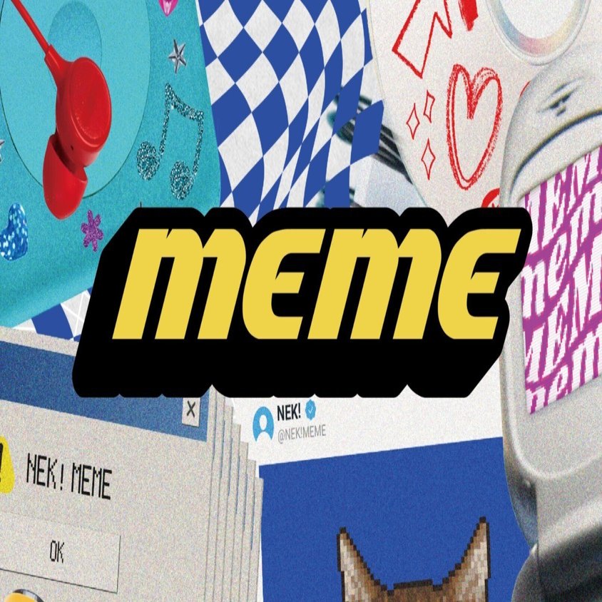 2025/11/26(水)リリース NEK! 1st Album「MEME」 最新情報!!!!｜NEK!