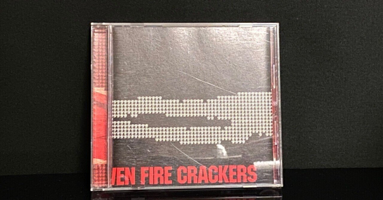 ELEVEN FIRE CRACKERS/ELLEGARDEN｜ゆにた