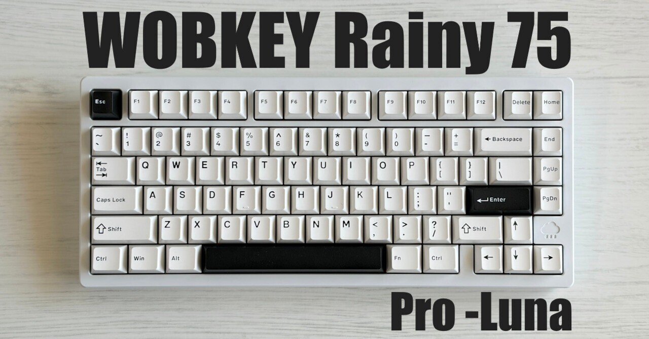 WOBKEY Rainy 75｜何かしら打鍵したくなる、魅惑の雨音キーボード