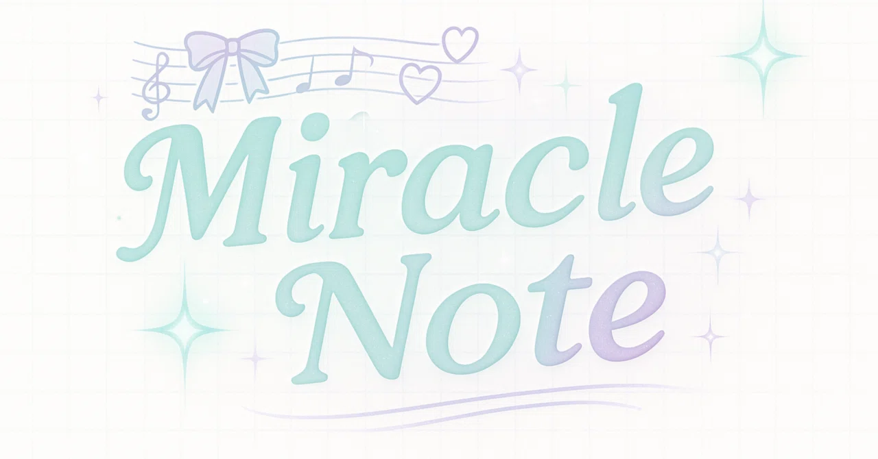 Miracle Notes Miracle Note|Sound Universe