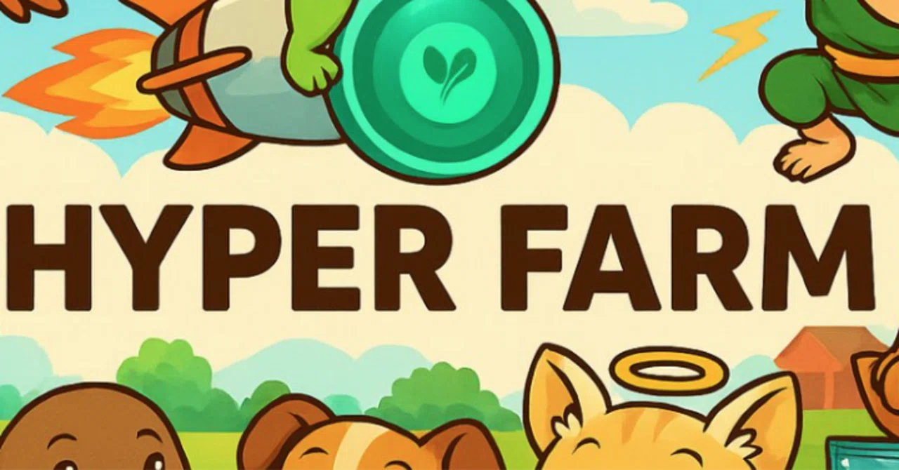 Hyper Farm 🌱【完全ガイド】HYPER FARM(ハイパーファーム)の始め方 & ゲーム特徴まとめ|カプリコ