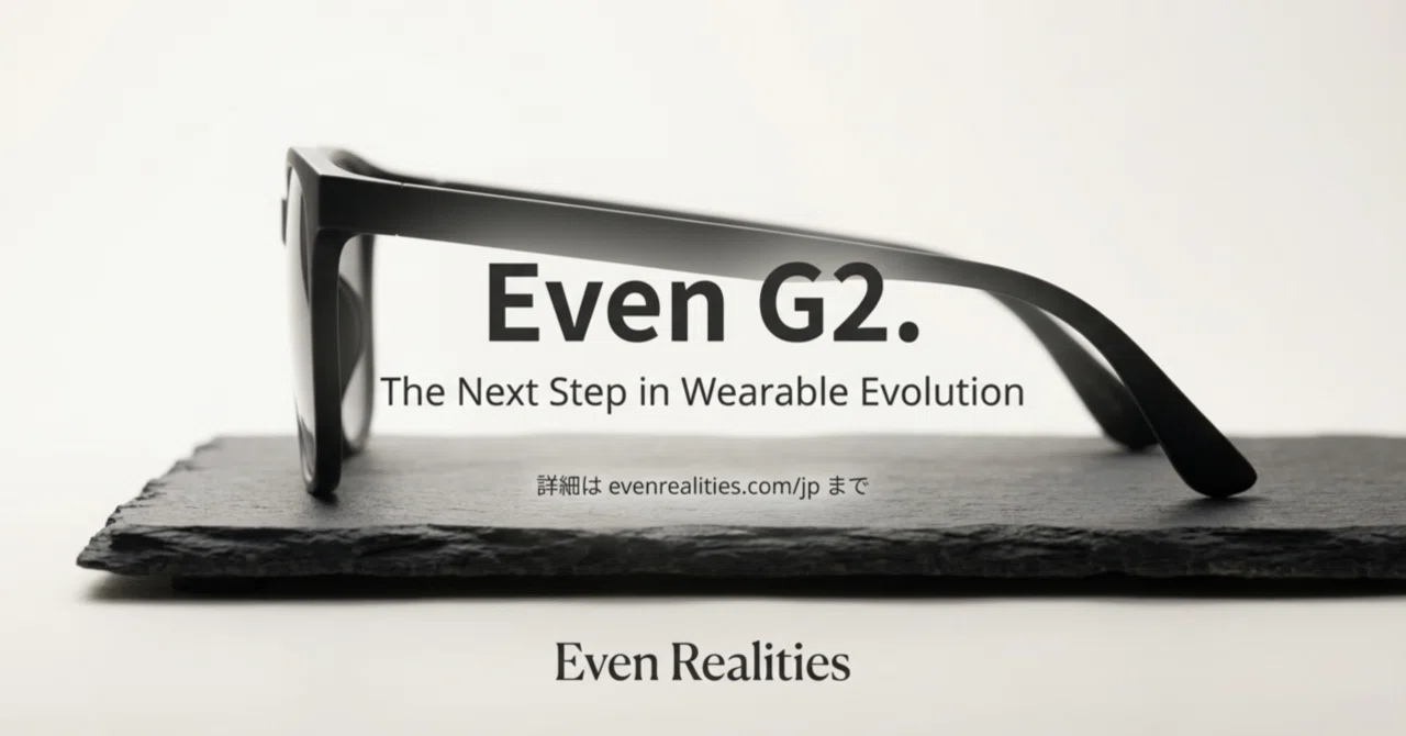 視界に未来がやってきた。AI通訳メガネ「Even G2」の衝撃的なデモ動画 