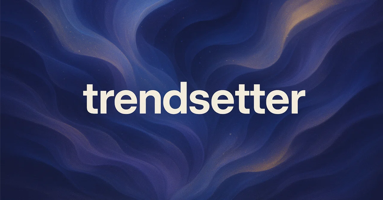 trendsetter の意味｜語源・発音・共起語まとめ｜英語垢