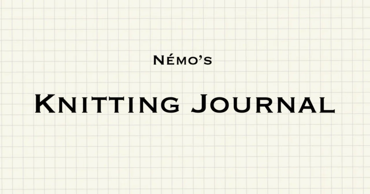【Knitting Journal】 背中を温めたい話｜Némo