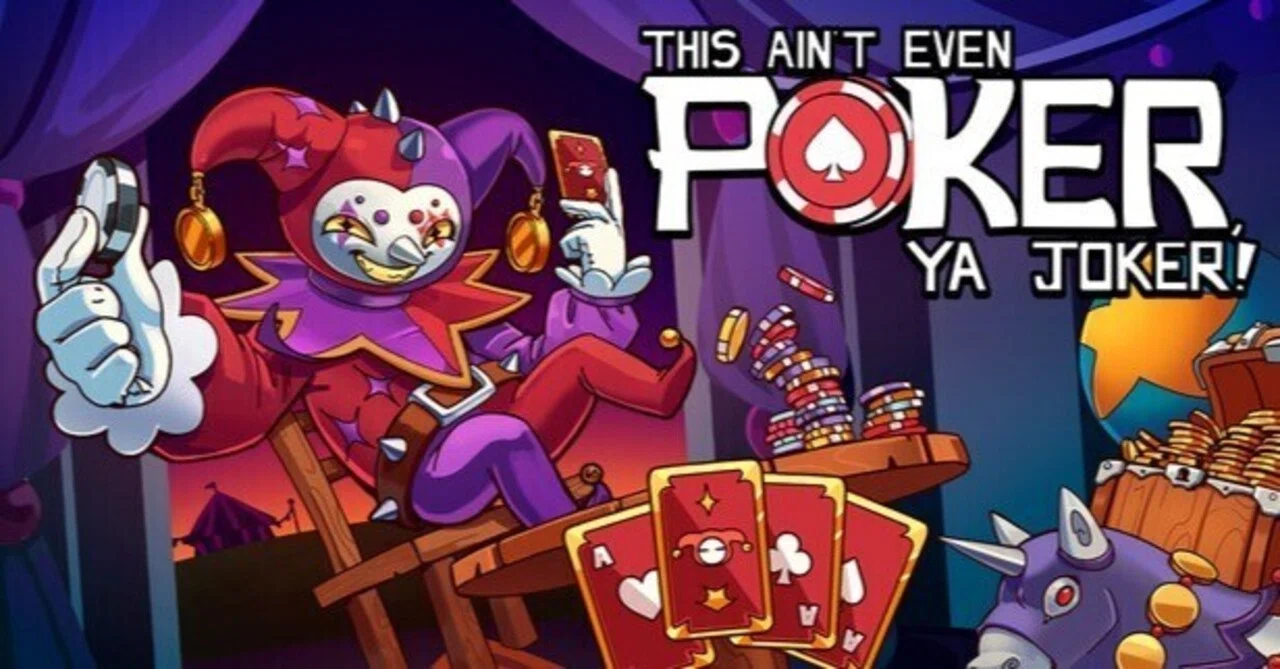 This Ain't Even Poker, Ya Joker』が時間溶けすぎてヤバい｜R