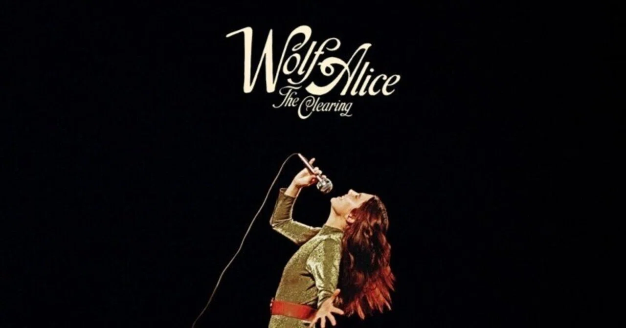The Clearing／Wolf Alice｜スノーウィの戯言