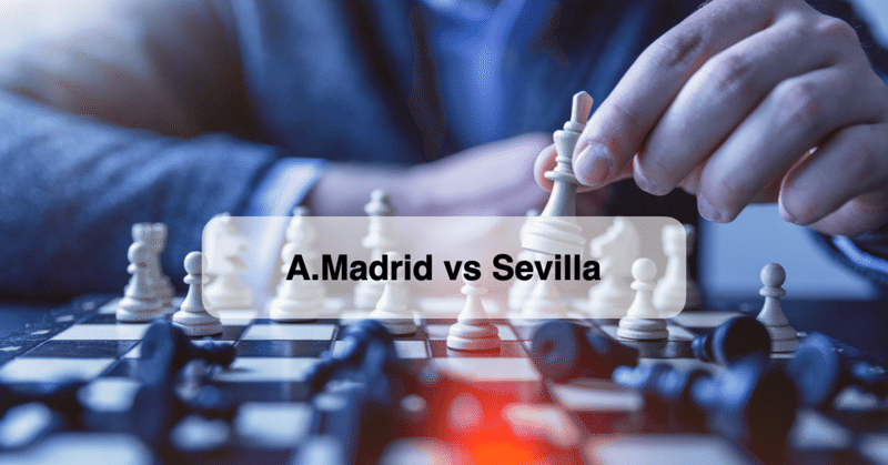 A.Madrid vs Sevilla