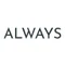 ALWAYS