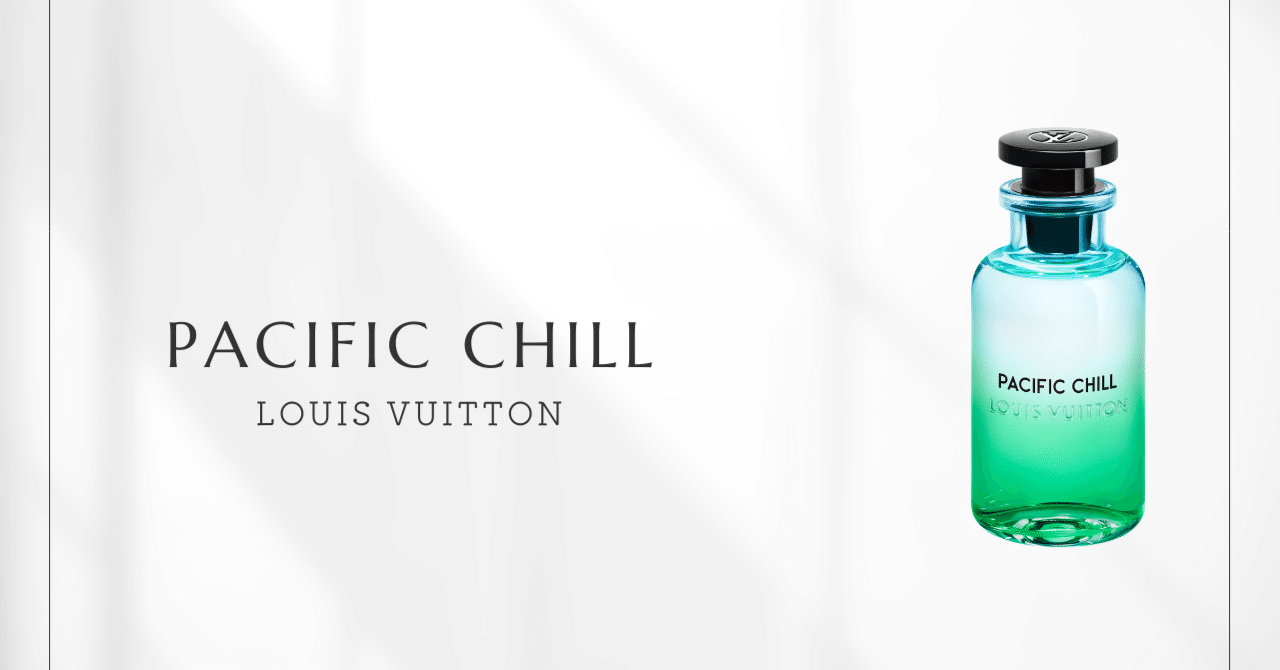 パシフィックチル（ルイ・ヴィトン）｜香る高級デトックス・スムージー