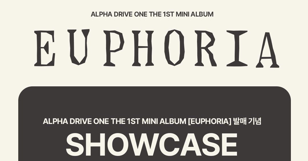 ALPHA DRIVE ONE THE 1ST MINI ALBUM [EUPHORIA] FAN SHOWCASE ショー