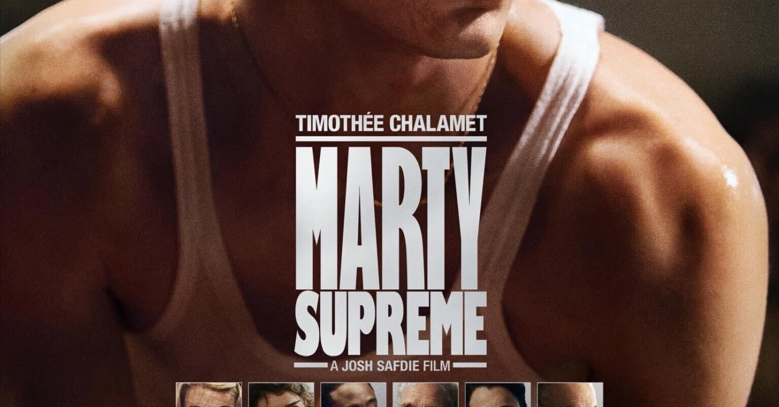 映画：MARTY SUPREME 何と言われようが、オトコには正面から勝負を挑む 
