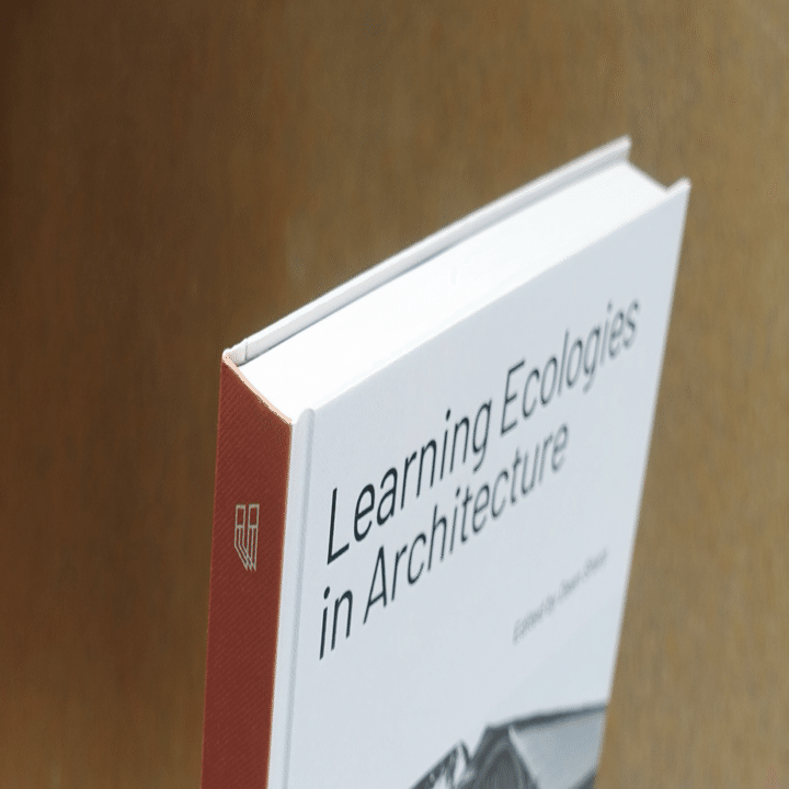 Learning Ecologies in Architecture｜IDEABOOKS JAPAN
