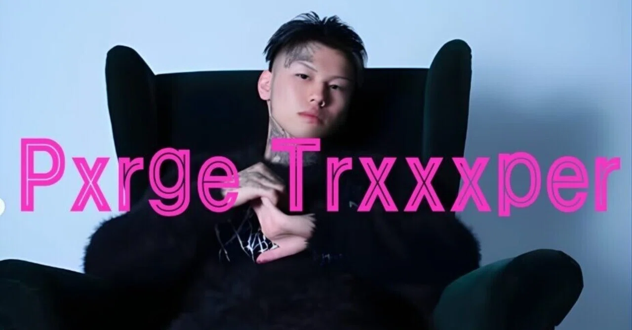 今注目すべきラッパーPxrge Trxxxper｜はげぱぱ