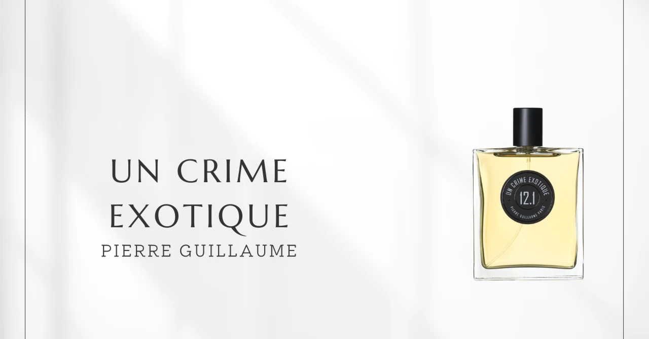 Un Crime Exotique (Pierre Guillaume) | The Scent of Chai Latte and