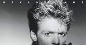 アルバム全曲和訳】Reckless / レックレス（Bryan Adams