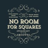 No Room For Squares