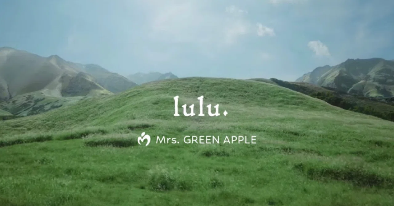 lulu. / Mrs.GREEN APPLE｜藍のある世界に